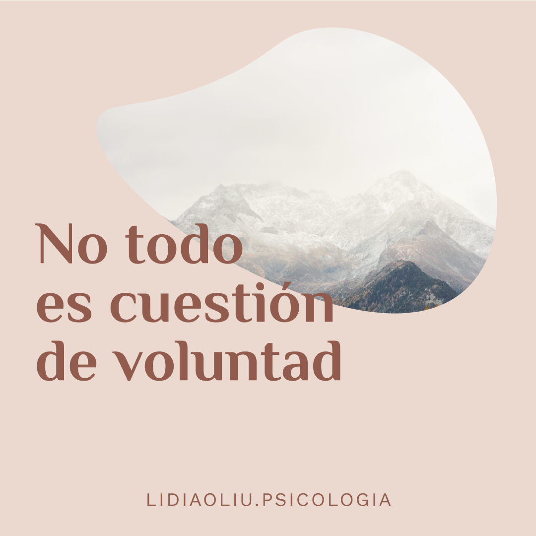 no todo es cuestion de voluntad
